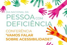 Conferência “Vamos falar sobre acessibilidade?” marca Dia Nacional da Pessoa com Deficiência, em Viseu