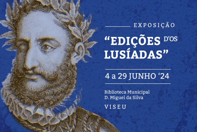 Biblioteca Municipal de Viseu D. Miguel da Silva acolhe exposição comemorativa dos 500 Anos de Luís de Camões