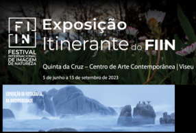 Exposição Itinerante do Festival Internacional de Imagem de Natureza chega à Quinta da Cruz