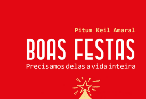 Arquiteto Pitum Keil Amaral apresenta livro “BOAS FESTAS - Precisamos delas a vida inteira”